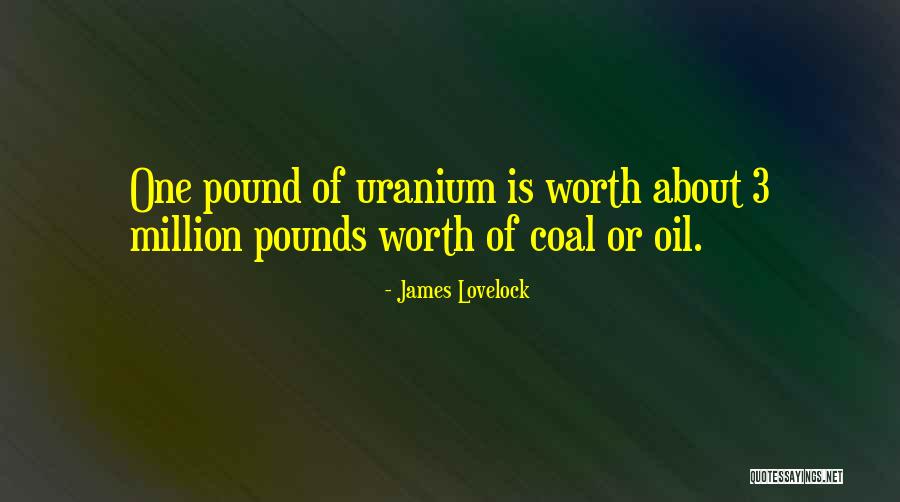 3 Million Quotes By James Lovelock 3 Million Quotes By James Lovelock