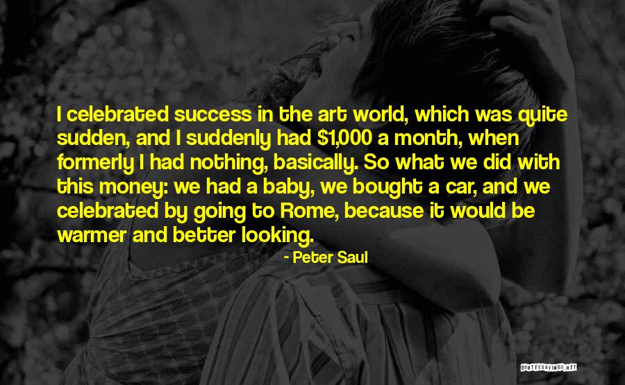 3 Month Baby Quotes By Peter Saul 3 Month Baby Quotes By Peter Saul