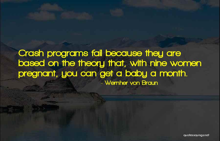 3 Month Baby Quotes By Wernher Von Braun 3 Month Baby Quotes By Wernher Von Braun