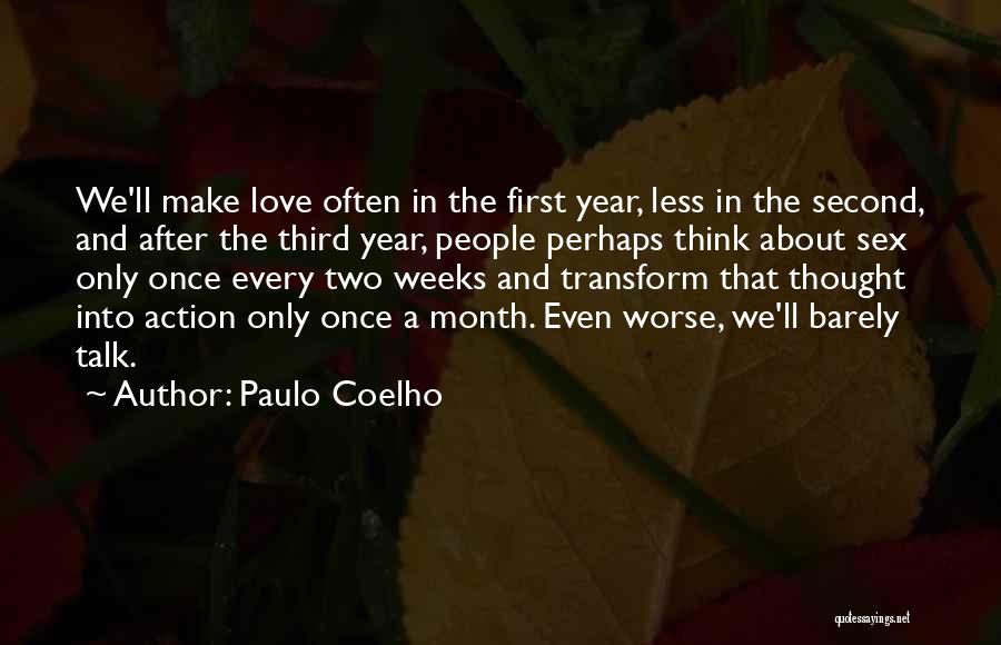 3 Month Love Quotes By Paulo Coelho