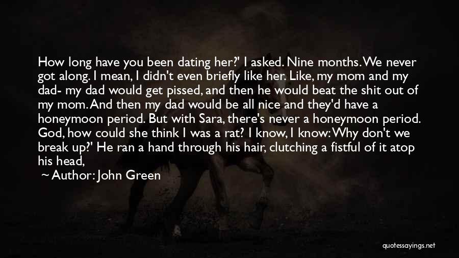 3 Months Dating Quotes By John Green