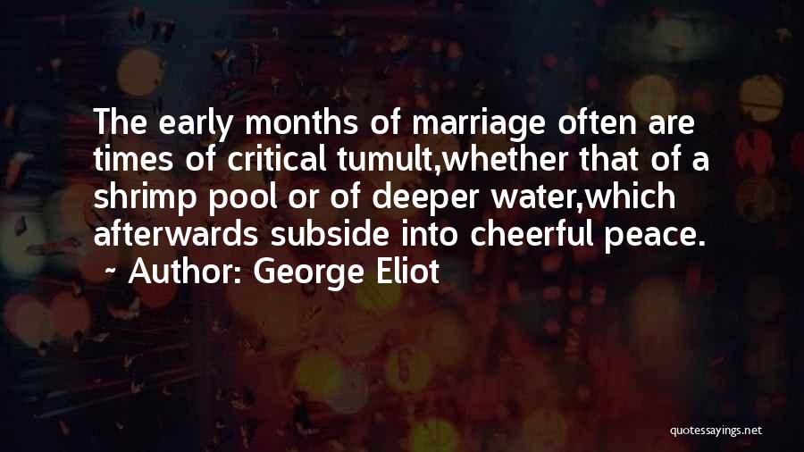 3 Months Of Marriage Quotes By George Eliot