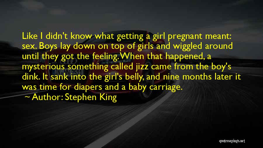 3 Months Pregnant Quotes By Stephen King