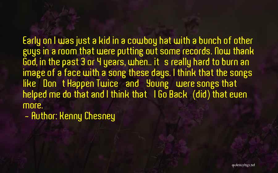 3 More Days Quotes By Kenny Chesney