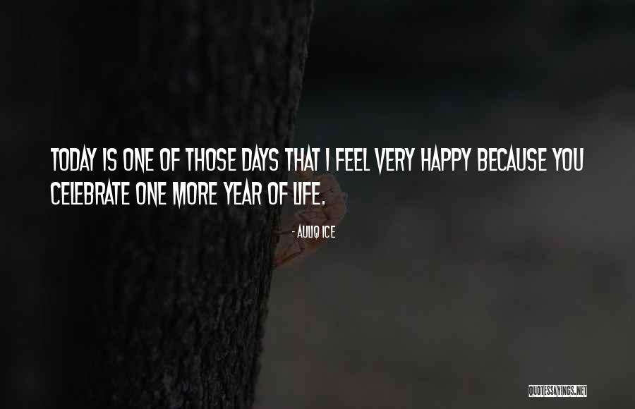 3 More Days Till My Birthday Quotes By Auliq Ice 3 More Days Till My Birthday Quotes By Auliq Ice