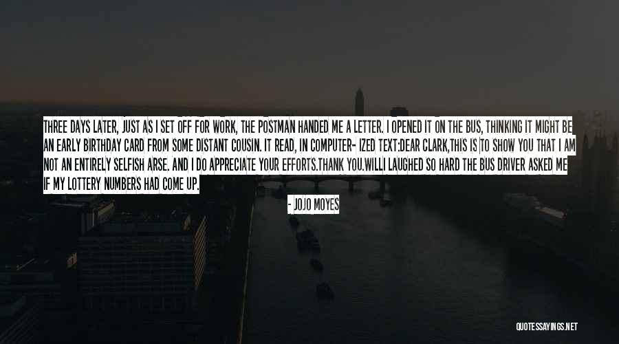 3 More Days Till My Birthday Quotes By Jojo Moyes 3 More Days Till My Birthday Quotes By Jojo Moyes