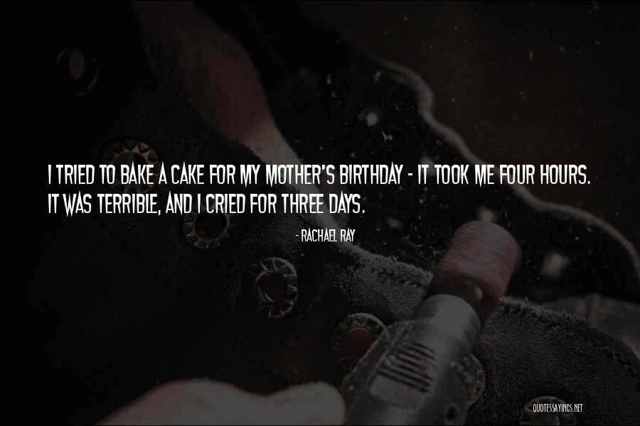 3 More Days Till My Birthday Quotes By Rachael Ray 3 More Days Till My Birthday Quotes By Rachael Ray