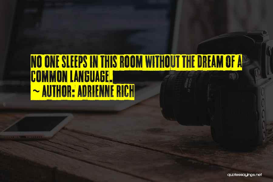 3 More Sleeps Quotes By Adrienne Rich