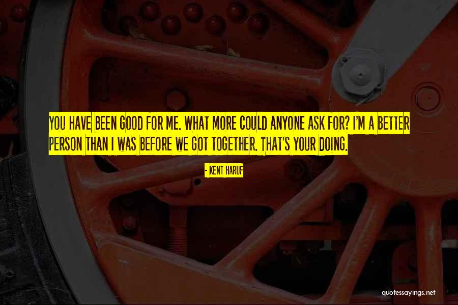 3 Musketeer Quotes By Kent Haruf 3 Musketeer Quotes By Kent Haruf