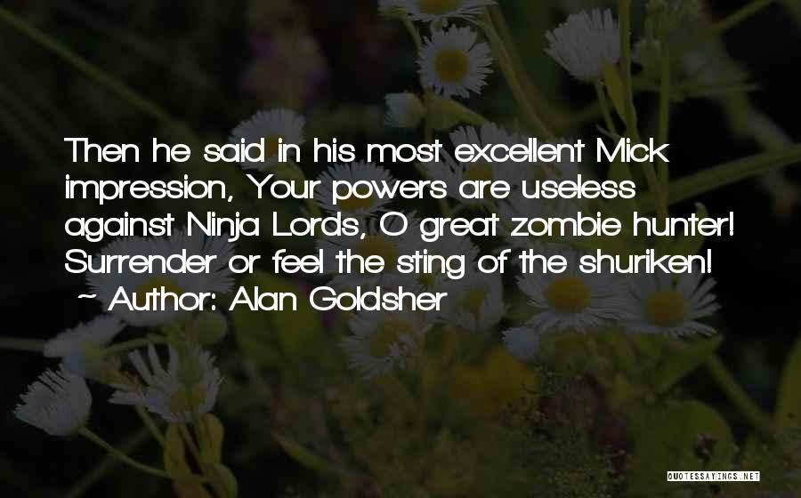 3 Ninja Quotes By Alan Goldsher