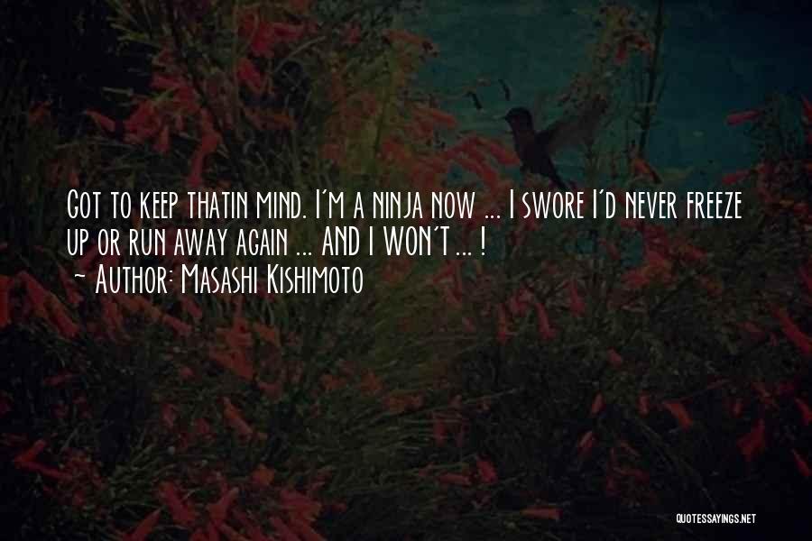 3 Ninja Quotes By Masashi Kishimoto