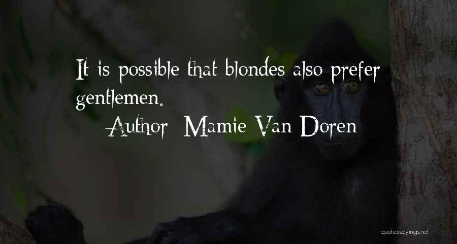 3 Non Blondes Quotes By Mamie Van Doren