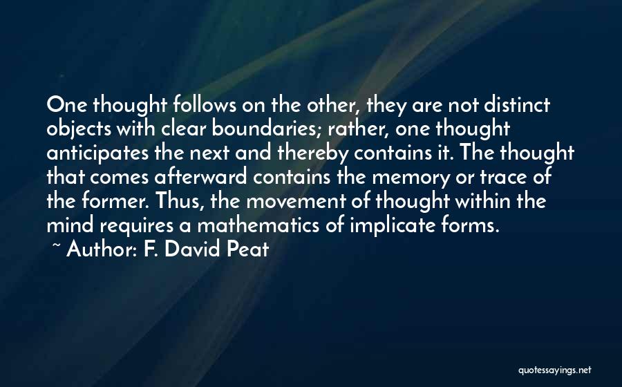 3 Peat Quotes By F. David Peat