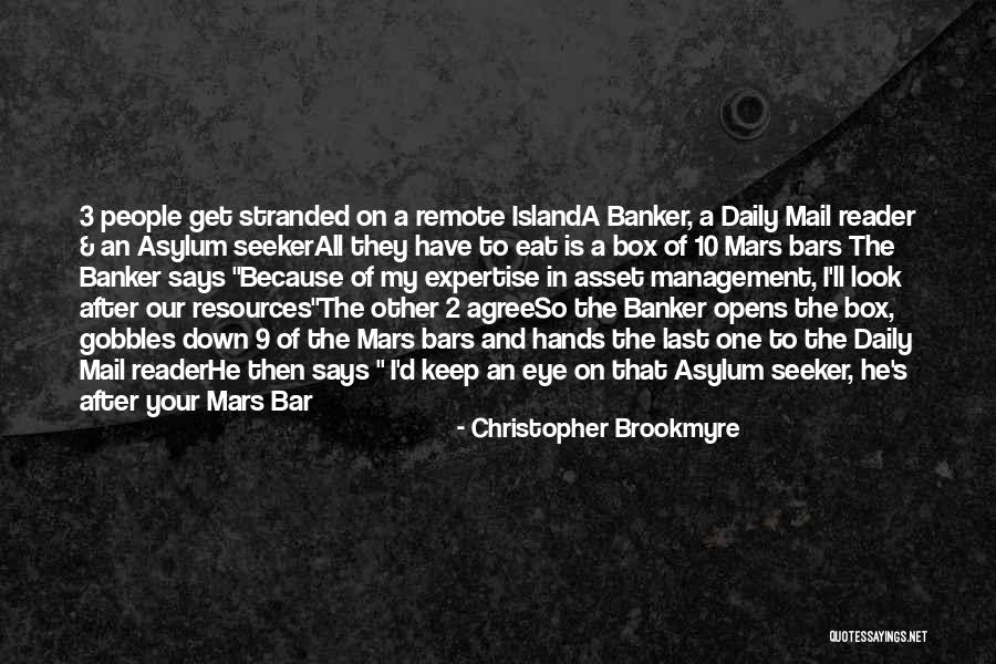 3 People Quotes By Christopher Brookmyre 3 People Quotes By Christopher Brookmyre