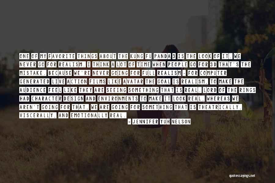 3 People Quotes By Jennifer Yuh Nelson 3 People Quotes By Jennifer Yuh Nelson