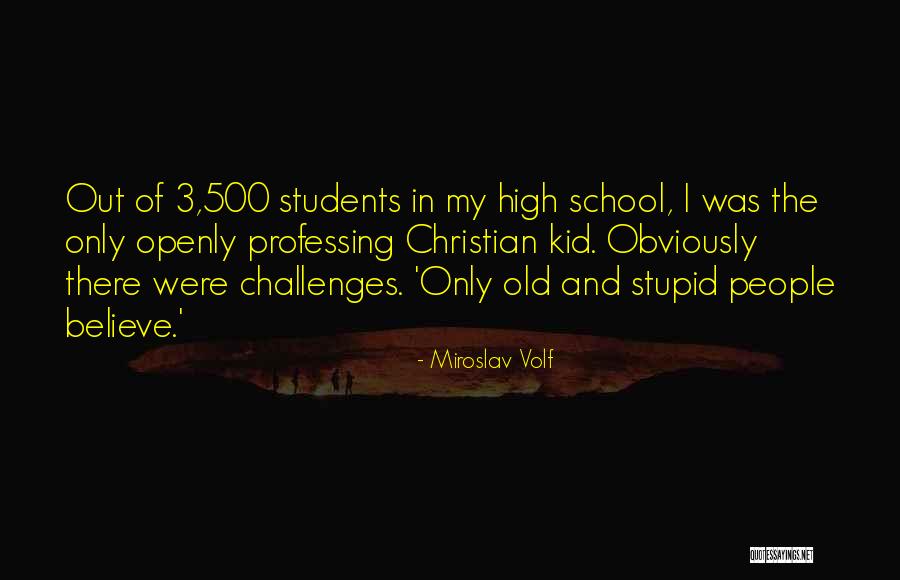 3 People Quotes By Miroslav Volf 3 People Quotes By Miroslav Volf