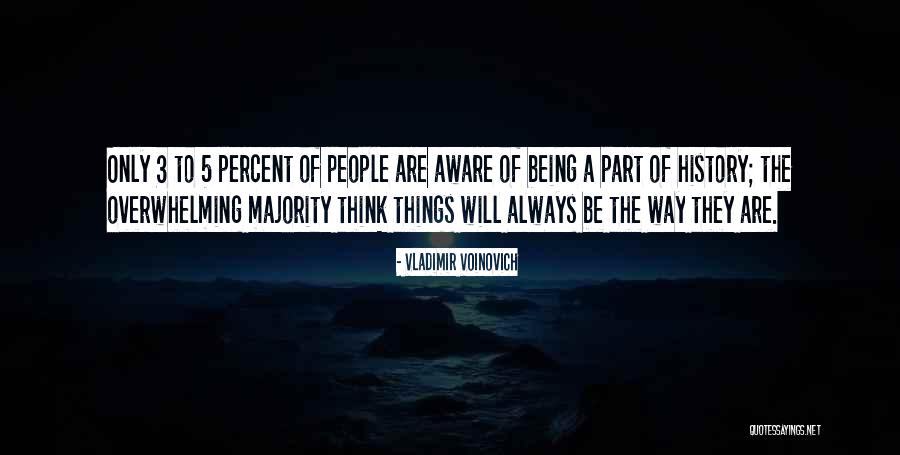 3 People Quotes By Vladimir Voinovich 3 People Quotes By Vladimir Voinovich