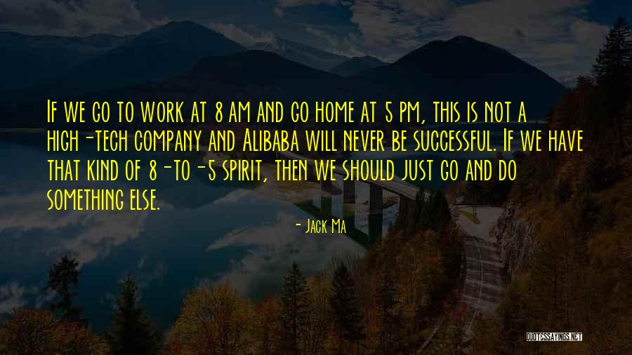 3 Pm Quotes By Jack Ma