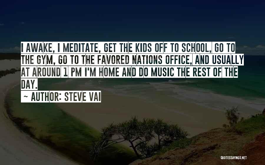 3 Pm Quotes By Steve Vai