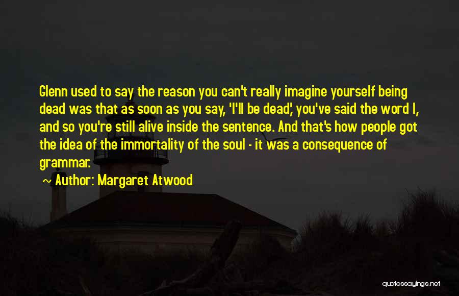 3 Sentence Quotes By Margaret Atwood