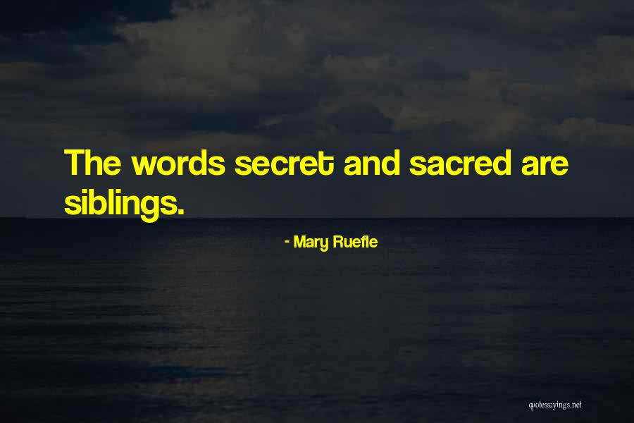 3 Sibling Quotes By Mary Ruefle