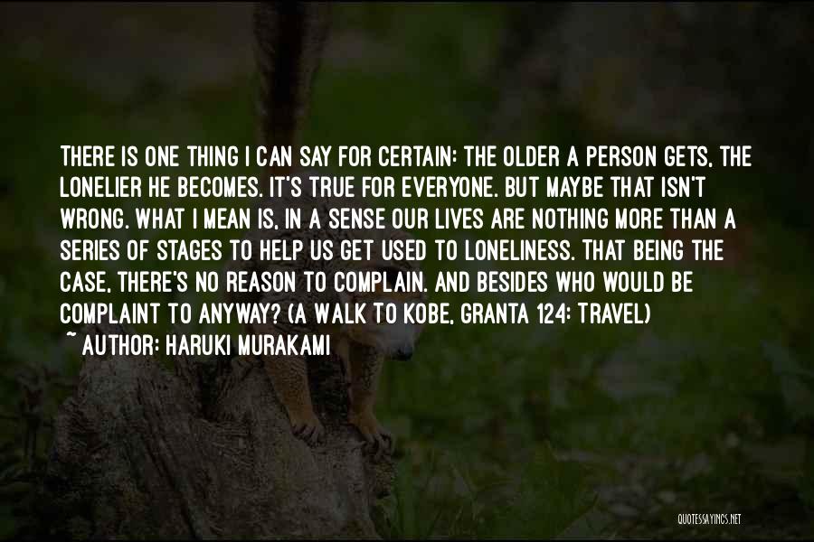 3 Stages Of Life Quotes By Haruki Murakami