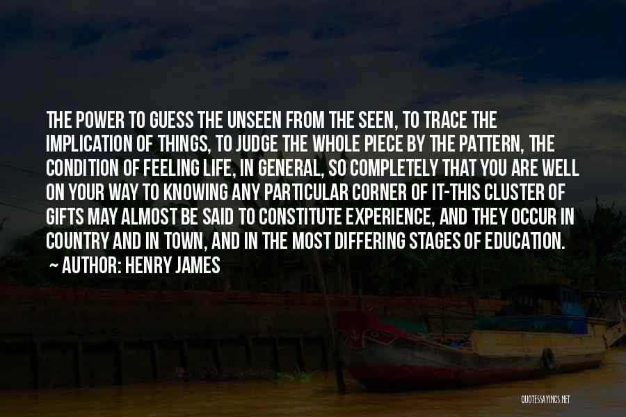 3 Stages Of Life Quotes By Henry James