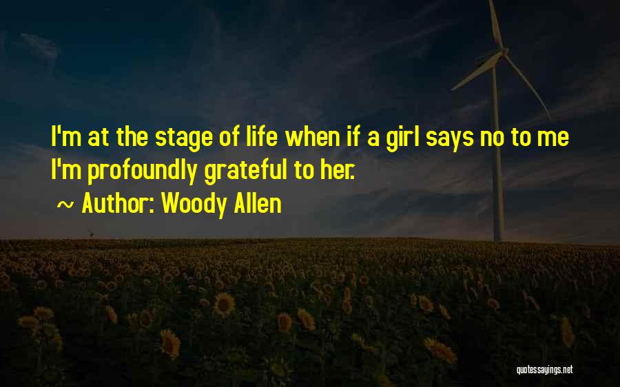 3 Stages Of Life Quotes By Woody Allen