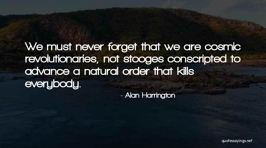 3 Stooges Quotes By Alan Harrington 3 Stooges Quotes By Alan Harrington