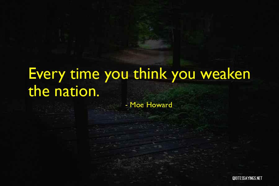 3 Stooges Quotes By Moe Howard 3 Stooges Quotes By Moe Howard