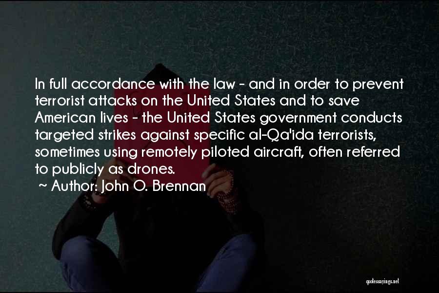 3 Strikes Law Quotes By John O. Brennan