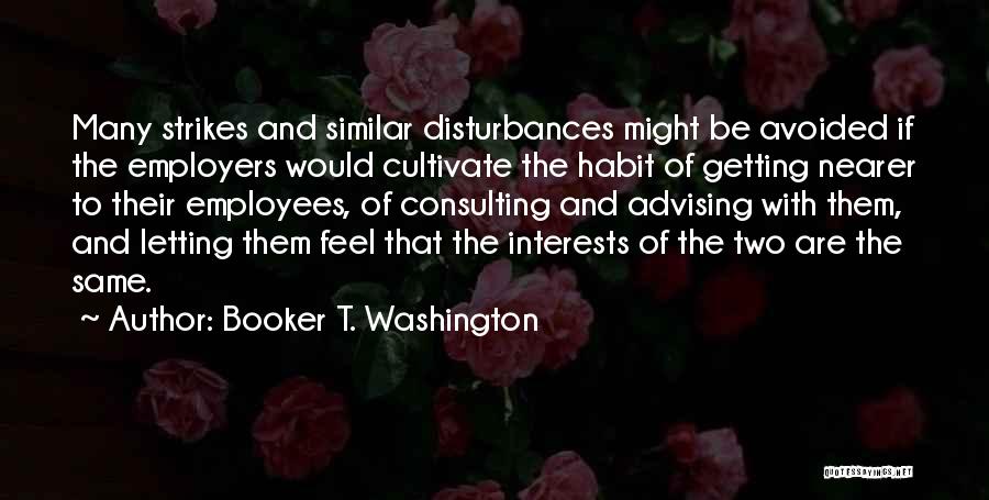 3 Strikes You're Out Quotes By Booker T. Washington