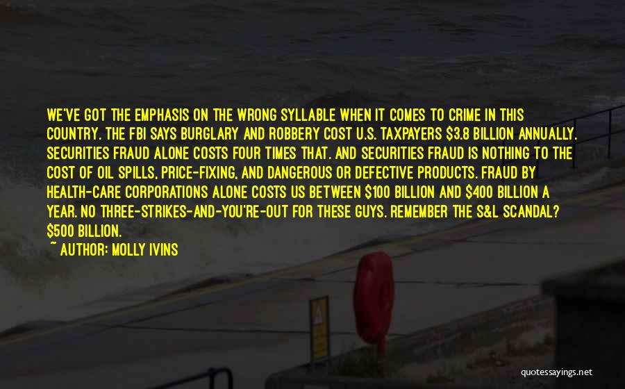 3 Strikes You're Out Quotes By Molly Ivins