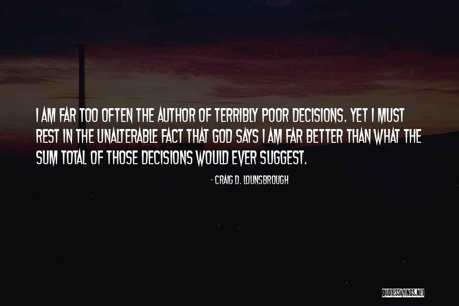3 Sum Quotes By Craig D. Lounsbrough 3 Sum Quotes By Craig D. Lounsbrough