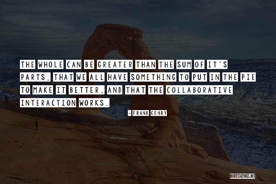 3 Sum Quotes By Frank Gehry 3 Sum Quotes By Frank Gehry