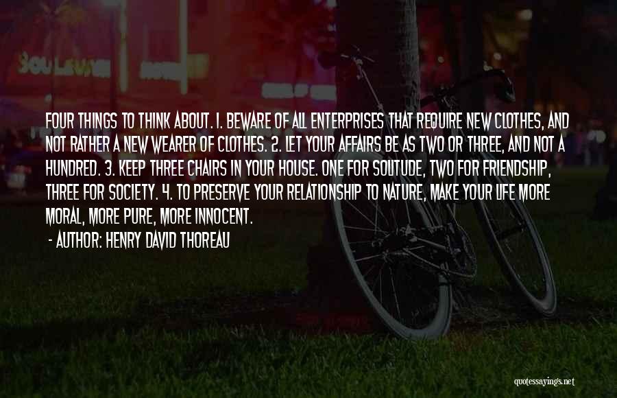3 Things In Life Quotes By Henry David Thoreau