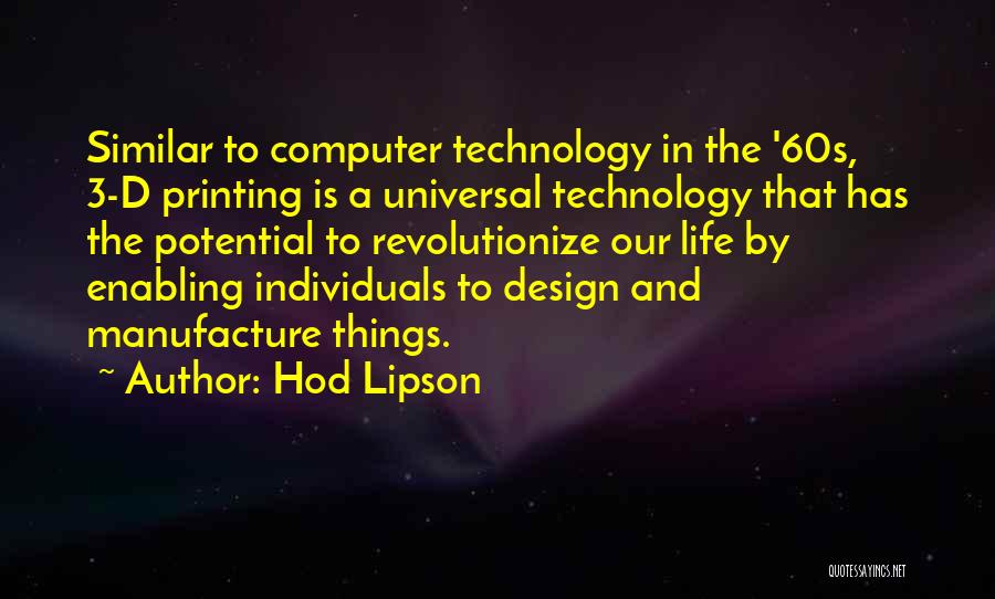 3 Things In Life Quotes By Hod Lipson