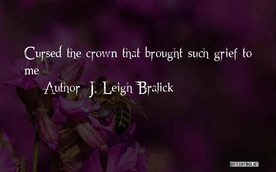 3 Way Friendship Quotes By J. Leigh Bralick