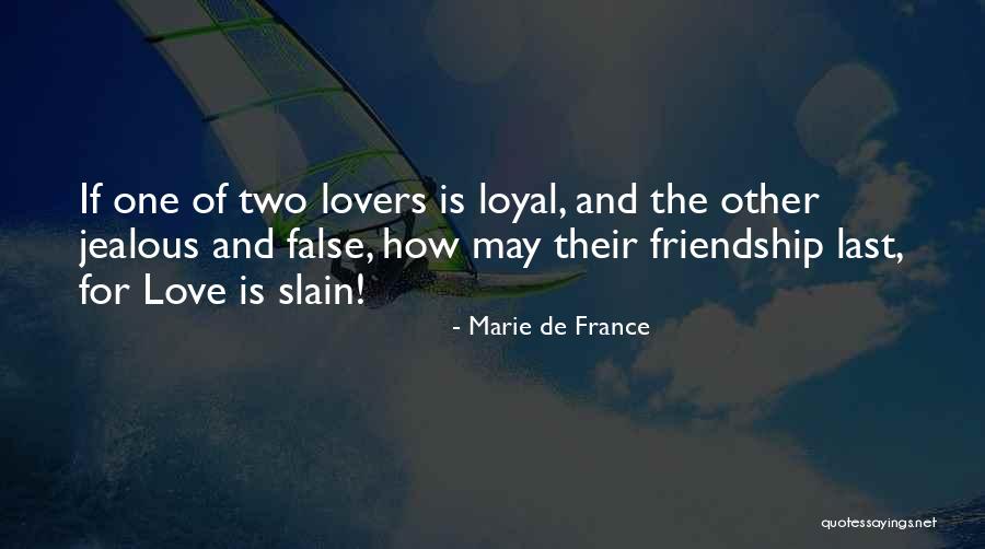3 Way Friendship Quotes By Marie De France 3 Way Friendship Quotes By Marie De France