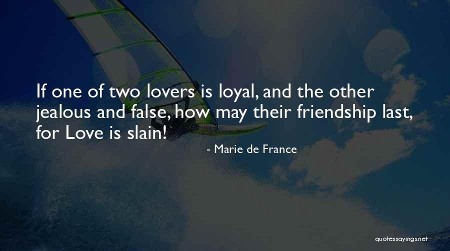 3 Way Friendship Quotes By Marie De France