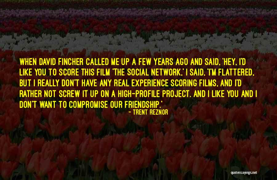 3 Way Friendship Quotes By Trent Reznor