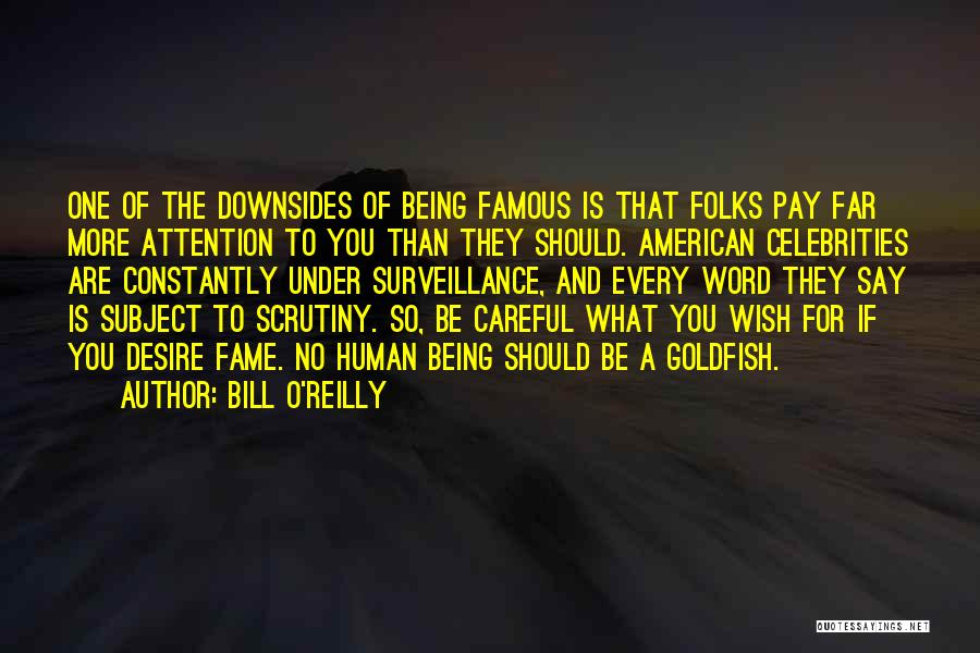 3 Word Famous Quotes By Bill O'Reilly