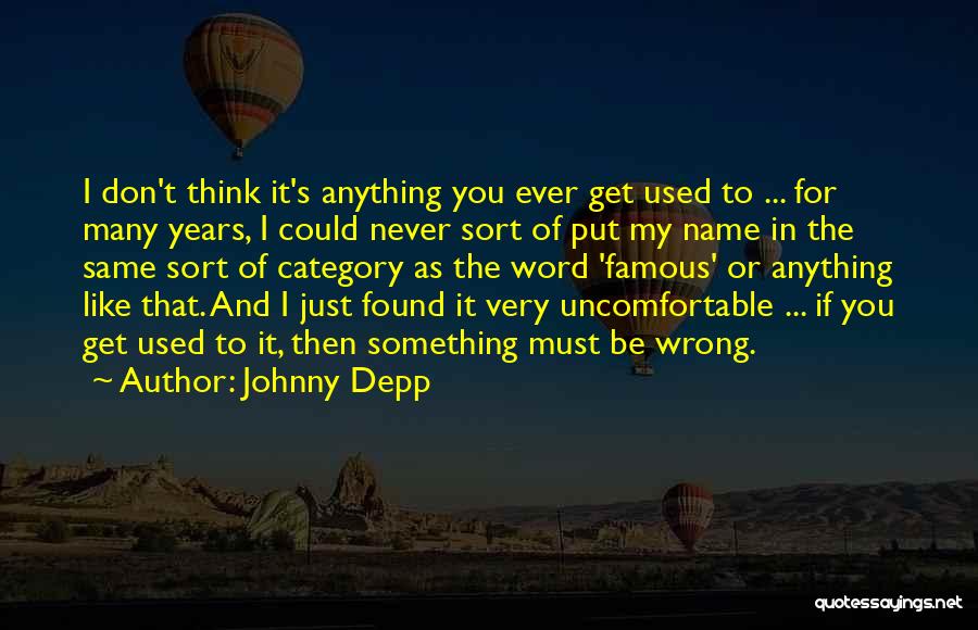 3 Word Famous Quotes By Johnny Depp