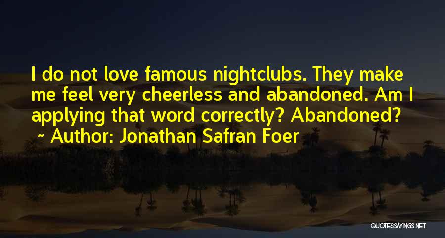 3 Word Famous Quotes By Jonathan Safran Foer