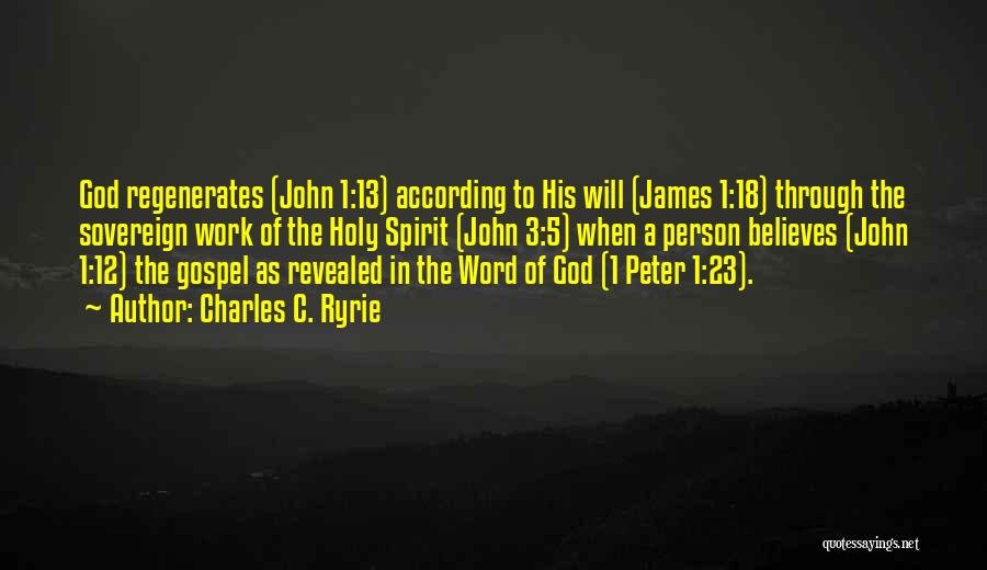 3 Word God Quotes By Charles C. Ryrie