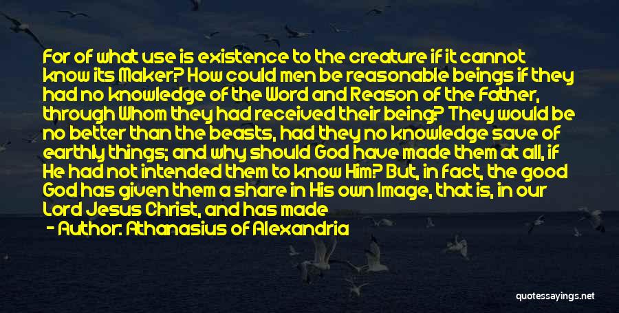 3 Word Jesus Quotes By Athanasius Of Alexandria