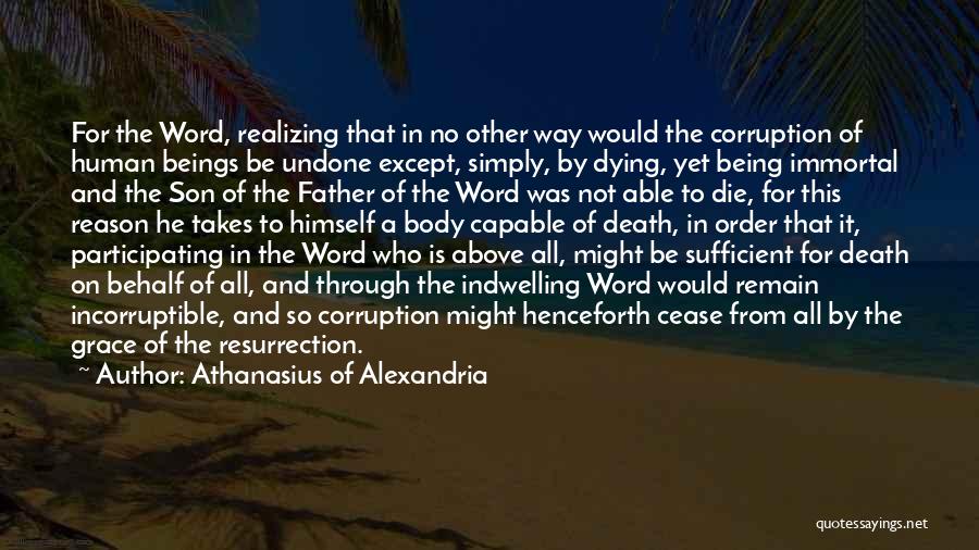 3 Word Jesus Quotes By Athanasius Of Alexandria