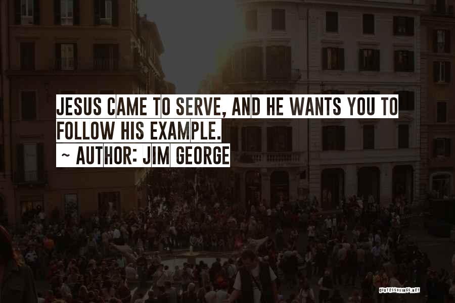 3 Word Jesus Quotes By Jim George