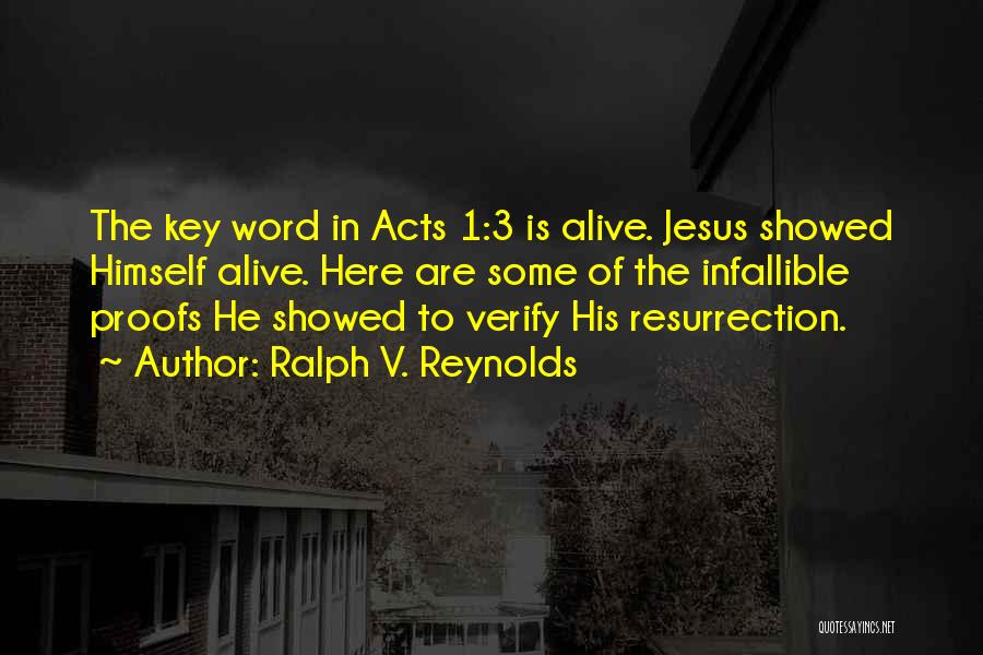 3 Word Jesus Quotes By Ralph V. Reynolds