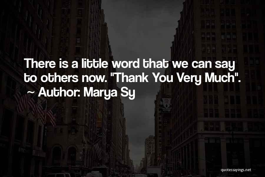 3 Word Thank You Quotes By Marya Sy